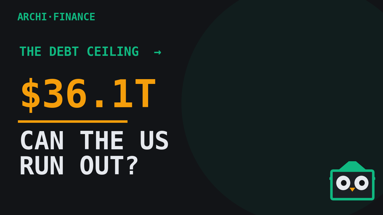 Can the US Actually Run Out of Money? The Debt Ceiling Mechanism